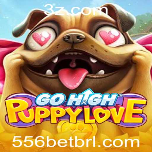 Explorando o Universo de GoHighPuppyLove e 556bet